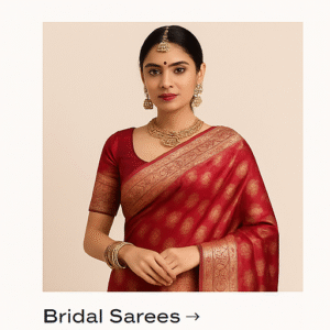 BRIDAL SAREES